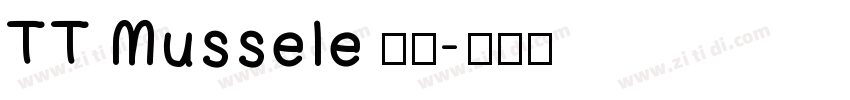 TT Mussele 粗体字体转换